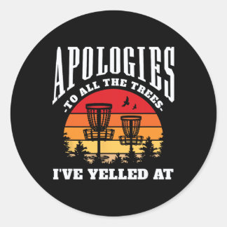 Apologies To The Trees Funny Disc Golf  Ronde Sticker