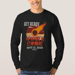 Apophis Asteroïde KLAAR April 13 2029 Space Com T-shirt