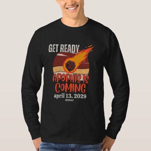 Apophis Asteroïde KLAAR April 13 2029 Space Com T-shirt (Voorkant)