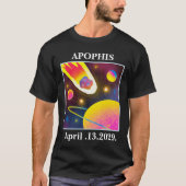 Apophis Asteroïde komt 99942 APRIL.13.2029 T-shirt (Voorkant)
