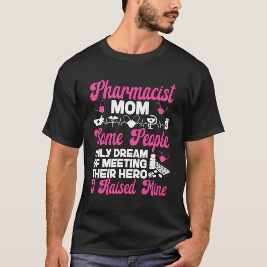 Apotheek Tech Technicus Apotheker Student Mom Ph T-shirt (Voorkant)