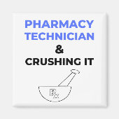 Apotheekmedewerker & Crushing It 2 Magneet (Voorkant)