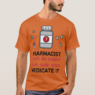 apotheker canx27t maakt domme dingen ongedaan , ma t-shirt