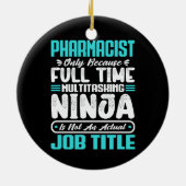 Apotheker Functietitel Beroep Grappige Apotheek Keramisch Ornament (Achterkant)