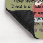 apotheker in ruste, "kan niet gaan" Artikelgeschen Muismat (Hoek)