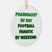 Apotheker per dag Football Fanatic per weekend Keramisch Ornament (Rechts)