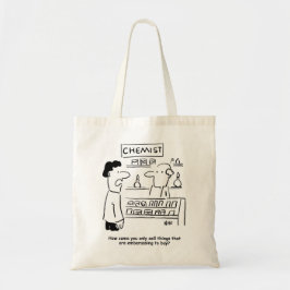 Apotheker verkoopt alleen maar verlegen makende pr tote bag