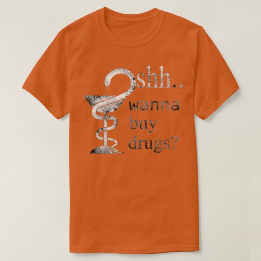 apotheker wil medicijnen kopen t-shirt (Design voorkant)