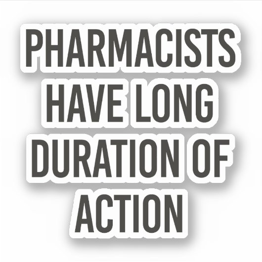 Apothekers hebben een lange werkingsduur sticker (Voorkant)