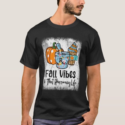 Apothekersassistent Herfststemming Die Apothekersl T-shirt (Voorkant)