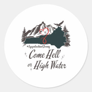 Appalachia Sterk Komende Hel Of Hoog Water Berg Ronde Sticker
