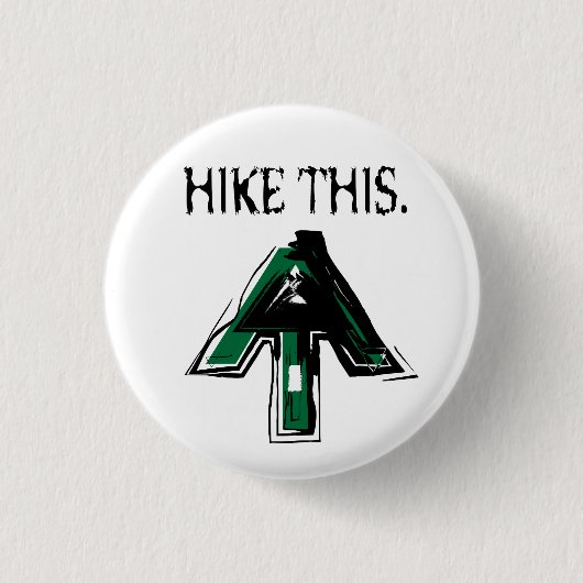 Appalachian Trail "Hike This"-toets. Ronde Button 3,2 Cm (Voorkant)