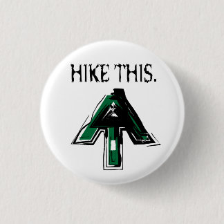 Appalachian Trail "Hike This"-toets. Ronde Button 3,2 Cm