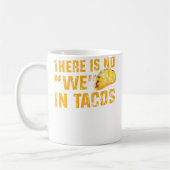Apparel No We In Tacos Koffiemok (Links)