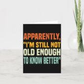 Apparently I Am Still Not Old Enough To Know Bette Kaart (Voorkant)
