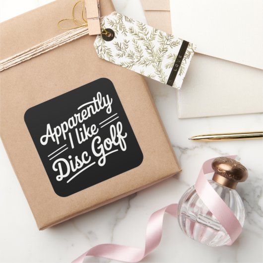 Apparently I Like Disc Golf Funny Golfing Lover Vierkante Sticker (Geschenken)