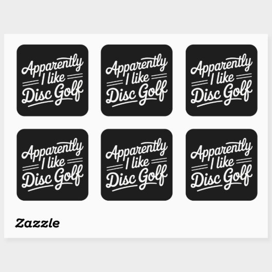 Apparently I Like Disc Golf Funny Golfing Lover Vierkante Sticker (Vel)