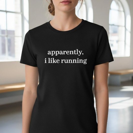 Apparently I Like Running Funny Minimalist Quote T-shirt
