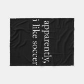 Apparently I Like Soccer, Soccer Season, Funny Gam Fleece Deken (Voorkant (Horizontaal))