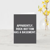 Apparently Rock-bottom Has A Basement Funny Quote Kaart (Gele Bloem)