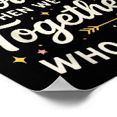 Apparently We’re Trouble When We Are Together Who  Poster (Hoek)