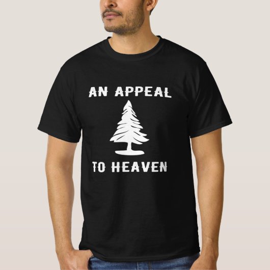 Appeal To Heaven American Revolution Pine Tree T-shirt (Voorkant)