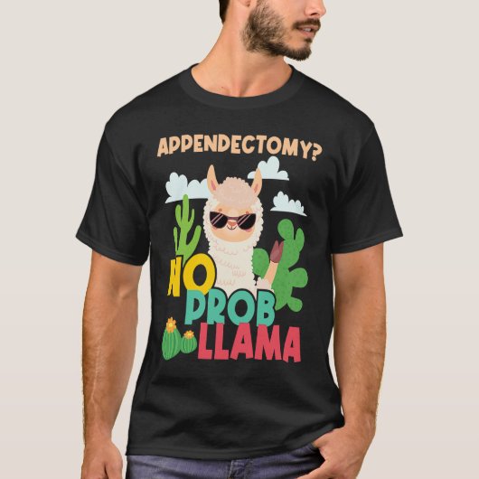 Appendectomy No Problem Llama  Appendix Recovery S T-shirt (Voorkant)