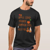 Apple Cider Friends Pumpkin Spice Hello Fall Autum T-shirt (Voorkant)