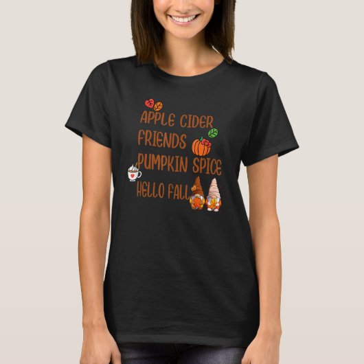 Apple Cider Friends Pumpkin Spice Hello Fall Autum T-shirt (Voorkant)