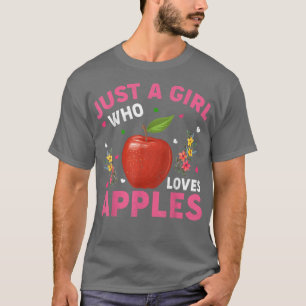 Apple Fruit Lover Funny Gewoon een meisje dat van T-shirt
