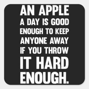 Apple Funny Quote.   sarcastische grap   sarcastis Vierkante Sticker