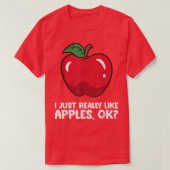 Apple Lover, ik hou echt van appels, oké T-shirt (Design voorkant)