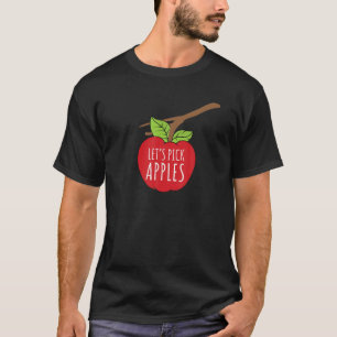 Apple Pick Geïnspireerd Apple Picker Related Picki T-shirt