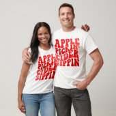 Apple Pickin' Cider Sippin' Apple Lover Apple T-shirt (Unisex)