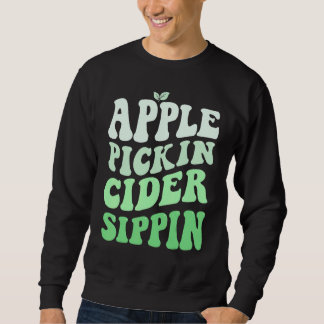Apple Pickin Cider Sippin Green Apple Picking Harv Trui