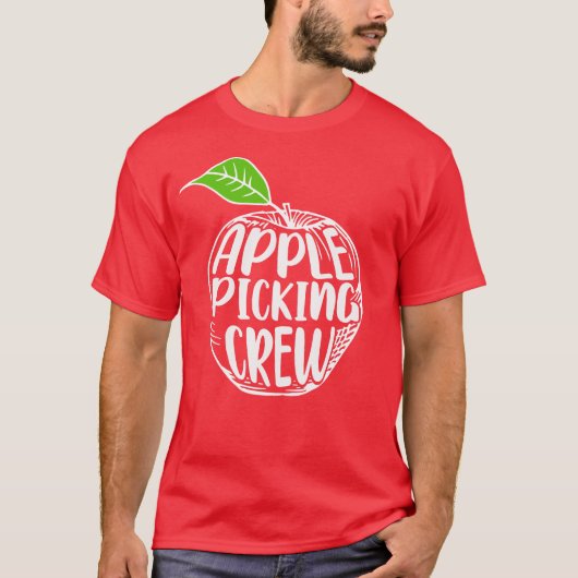 Apple Picking Crew Apple Orchard Gift Picking Crew T-shirt (Voorkant)