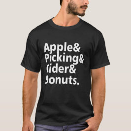 Apple picking en cider donuts Grappig Apple pickin T-shirt