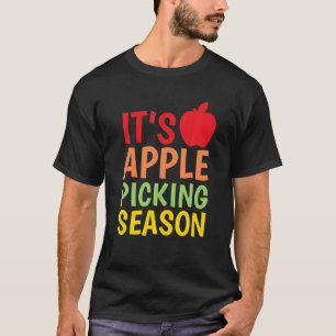 Apple Picking Season Geïnspireerd Apple Pick Relat T-shirt