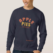 Apple Pies Season Vibes Personalize Name Trui (Voorkant)