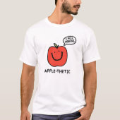 Apple-thetic Leuk Fruit Apple Pun T-shirt (Voorkant)