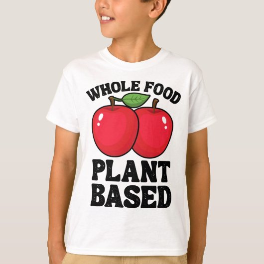 Apple Whole Food Plant Gebaseerd Fruit Funny Vegan T-shirt (Voorkant)