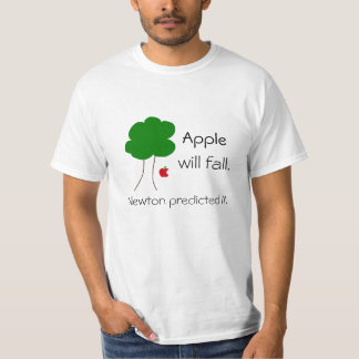 Apple will fall. t-shirt