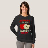 Apples Are My Favorite Fruit Cute Fruit Eater Bask T-shirt (Voorkant volledig)