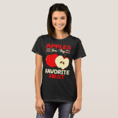 Apples Are My Favorite Fruit Cute Fruit Eater Bask T-shirt (Voorkant volledig)