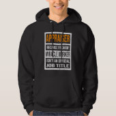 Appraiser Because Miracle Worker  Men Women Hoodie (Voorkant)
