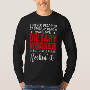 appreciatie van dieetvoeding shirt grappig werk