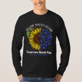 Apraxia Awareness NO ONE WALKS ALONE TOMORROW NEED T-shirt (Voorkant)