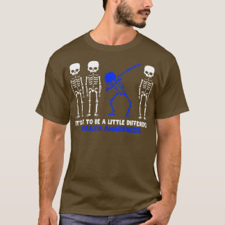 Apraxia Bewustzijn Het is OK om een beetje anders  T-shirt