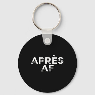Apres AF Funny Skiën Ski Snowboarden Wintersport Sleutelhanger
