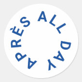 Après De hele dag Cool Blue Ski thema Ronde Sticker (Voorkant)